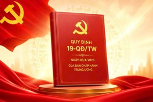 Quy định số 19-QĐ/TW - tầm nhìn chiến lược của Đảng về công tác chính trị, tư tưởng trong kỷ nguyên mới   